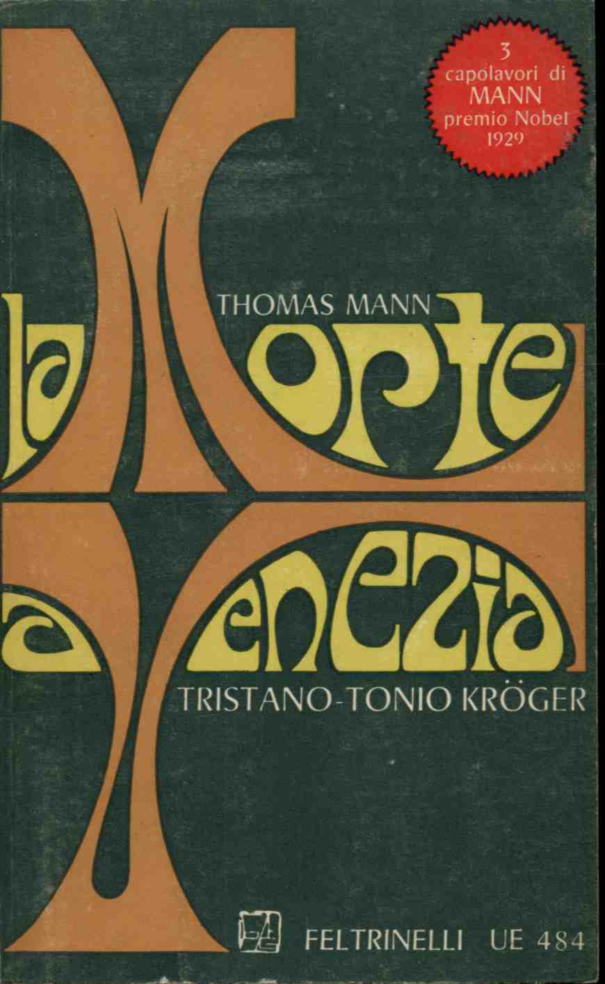 Thomas Mann La morte a Venezia Tonio Kroger Tristano 1965